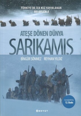 Ateşe Dönen Dünya Sarıkamış - Boyut Yayın Grubu