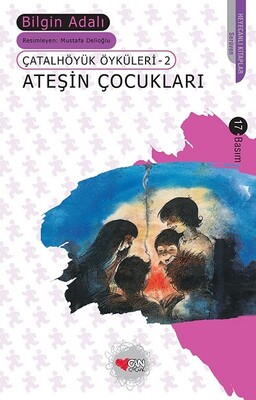 Ateşin Çocukları - Can Çocuk Yayınları