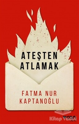 Ateşten Atlamak - Can Sanat Yayınları