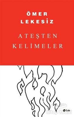 Ateşten Kelimeler - 1