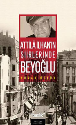 Atilla İlhan'ın Şiirlerinde Beyoğlu - 1