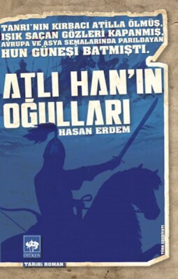 Atlı Han'ın Oğulları - Ötüken Neşriyat