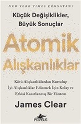 Atomik Alışkanlıklar - Pegasus Yayınları