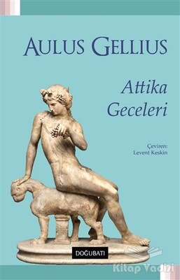 Attika Geceleri - Doğu Batı Yayınları