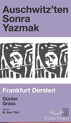 Auschwitz’ten Sonra Yazmak - Ketebe Yayınları