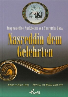 Ausgewaehlte Anekdoten von Nasrettin Hoca, Nasredd - Profil Kitap