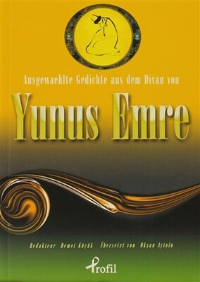 Ausgewaehlte Gedichte aus dem Divan von Yunus Emre - Profil Kitap