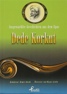 Ausgewaehlte Geschicten Aus Dem Epos Dede Korkut - 1