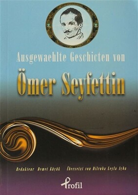 Ausgewaehlte Geschicten Von Ömer Seyfettin - Profil Kitap