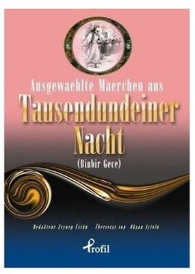 Ausgewaehlte Maerchen Aus Tausendundeiner Nacht - Profil Kitap