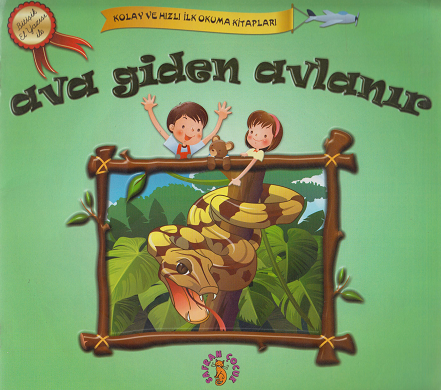 Safran Yayınları - Ava Giden Avlanır - Kolay Ve Hızlı Okuma Serisi - Bitişik El Yazısı İle... / Safran Çocuk