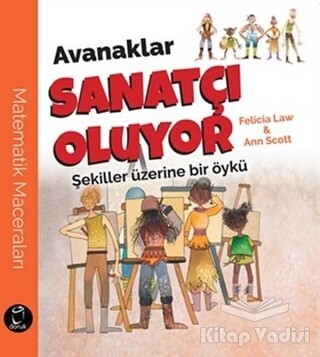 Avanaklar Sanatçı Oluyor - Doruk Yayınları