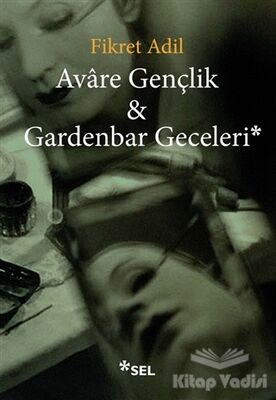 Avare Gençlik ve Gardenbar Geceleri - 1