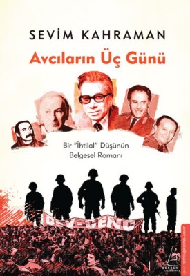 Avcıların Üç Günü - Destek Yayınları