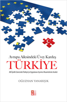 Avrupa Ailesindeki Üvey kardeş Türkiye - Babıali Kültür Yayıncılığı