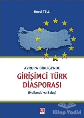 Avrupa Birliği'nde Girişimci Türk Diasporası - 1
