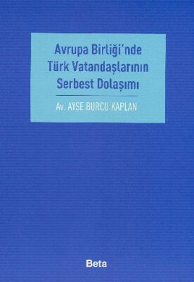 Avrupa Birliği’nde Türk Vatandaşlarının Serbest Dolaşımı - 1