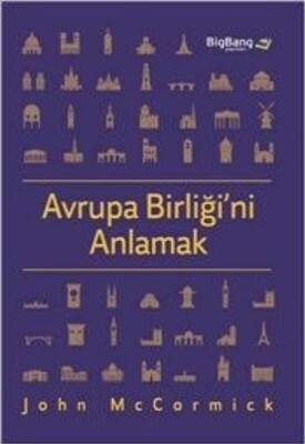 Avrupa Birliği'ni Anlamak - BB101 Yayınları