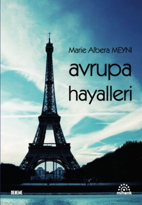 Avrupa Hayalleri - Mihenk Kitap