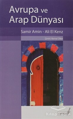 Avrupa ve Arap Dünyası - Versus Kitap Yayınları