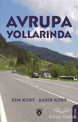 Avrupa Yollarında - Dorlion Yayınları