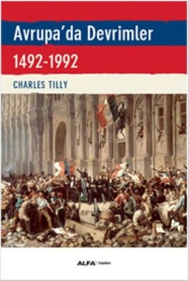 Avrupa'da Devrimler (1492-1992) - Alfa Yayınları