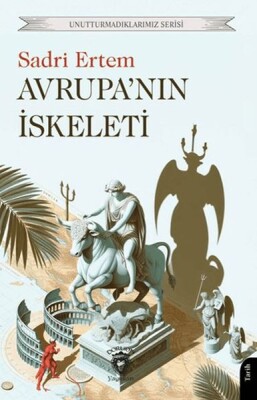 Avrupa’nın İskeleti - Dorlion Yayınları