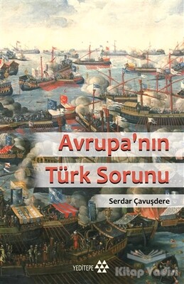 Avrupa’nın Türk Sorunu - Yeditepe Yayınevi