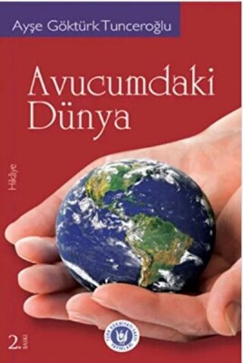 Avucumdaki Dünya - Türk Edebiyatı Vakfı Yayınları
