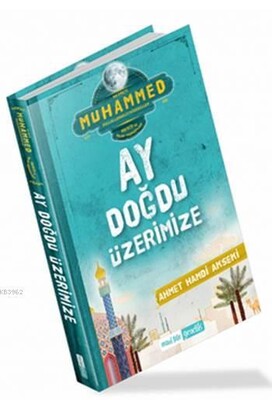 Ay Doğdu Üzerimize - Mavi Lale Yayınları