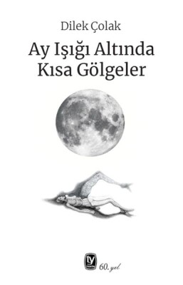 Ay Işığı Altında Kısa Gölgeler - Tekin Yayınevi