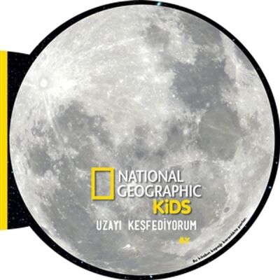 Ay - Uzayı Keşfediyorum - National Geographic Kids - 1