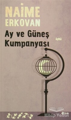 Ay ve Güneş Kumpanyası - Şule Yayınları