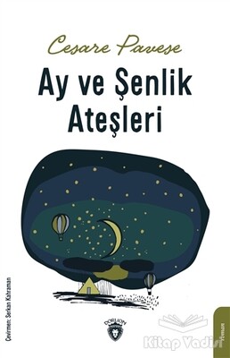 Ay ve Şenlik Ateşleri - Dorlion Yayınları