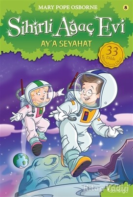 Ay'a Seyahat - Sihirli Ağaç Evi 8 - Domingo Yayınevi