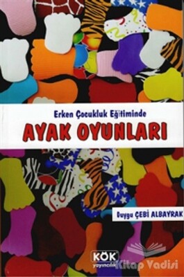 Ayak Oyunları - Kök Yayıncılık