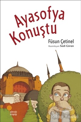 Ayasofya Konuştu - Günışığı Kitaplığı