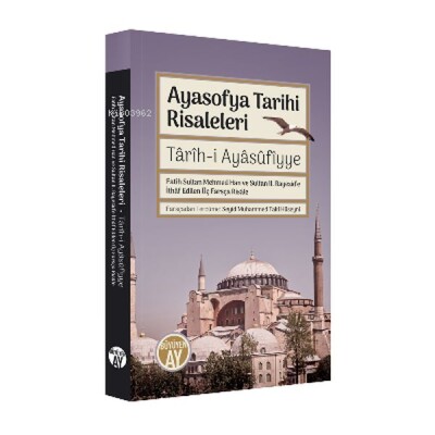 Ayasofya Tarihi Risaleleri - Büyüyen Ay Yayınları