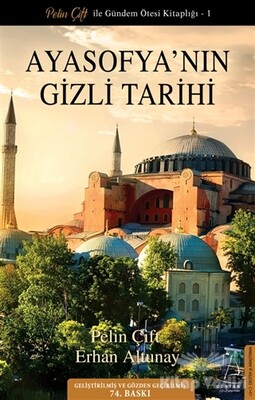 Ayasofya’nın Gizli Tarihi - Destek Yayınları