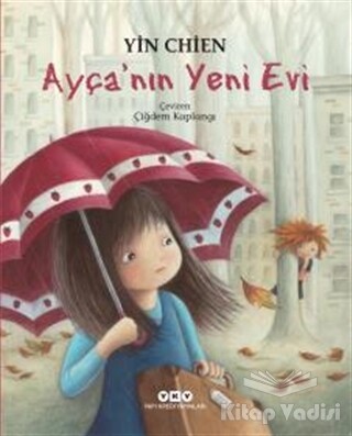 Ayça’nın Yeni Evi - Yapı Kredi Yayınları