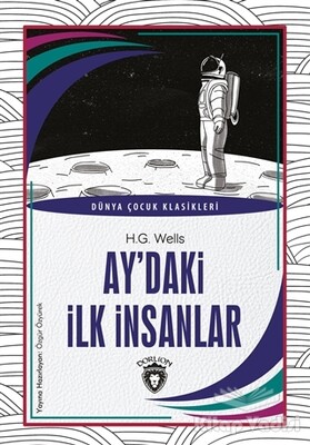 Ay’daki İlk İnsanlar - Dorlion Yayınları