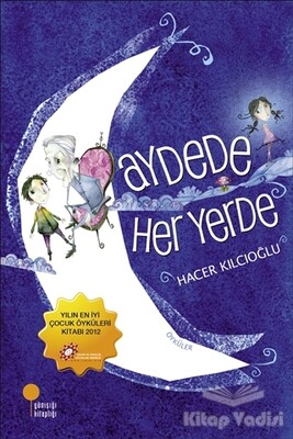 Aydede Her Yerde - Günışığı Kitaplığı