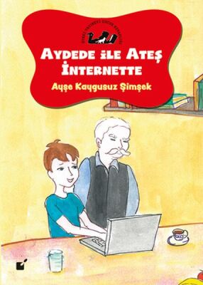 Aydede ve Ateş İnternette - İnternet Kullanmak Amaca Bağlı - 1