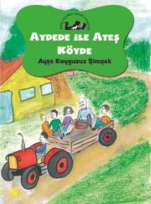 Aydede ve Ateş Köyde - Doğal Yaşam - Öteki Yayınevi