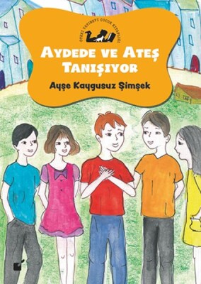 Aydede ve Ateş Tanışıyor - Öteki Yayınevi