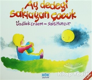 Aydedeyi Saklayan Çocuk - Kök Yayıncılık