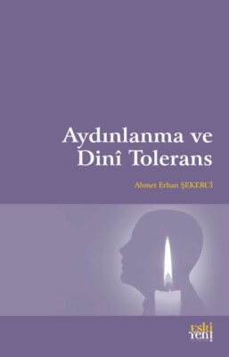 Aydınlanma ve Dinî Tolerans - Eskiyeni Yayınları