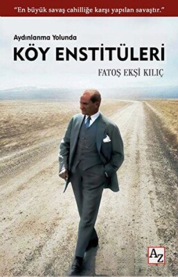 Aydınlanma Yolunda Köy Enstitüleri - Az Kitap