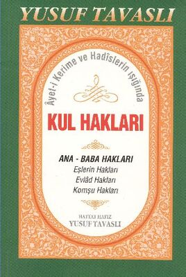 Ayet-i Kerime ve Hadislerin Işığında Kul Hakları (B44) - 1