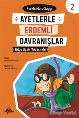 Ayetlerle Erdemli Davranışlar 2 - Bilge Uçak Müzesinde - 1